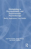 Mentalizing in Psychodynamic and Psychoanalytic Psychotherapy