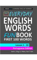 English Lessons Now! Everyday English Words Funbook First 100 Words - Portuguese Edition
