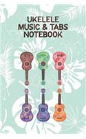 Ukelele Music & Tabs Notebook