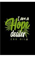 I Am A Hope Dealer CBD Oil