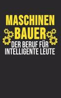 Maschinenbauer Der Beruf Für Intelligente Leute: 6' x 9' Kariert Karo Notizbuch für Ingenieure, Maschinenbau Studenten