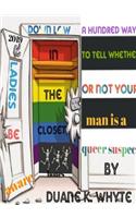 hundred ways to tell whether or not your man is a queer suspect