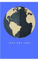 Lets Get Lost