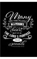 Many are the Plans in a Person's Heart but it is The Lord's Purpose that Prevails: Sermon Notes Journal - A christian workbook To Record, Remember And Reflect - Sermon Notes and Reflection on more than 100 days