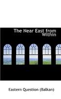 The Near East from Within