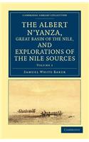 Albert n'Yanza, Great Basin of the Nile, and Explorations of the Nile Sources