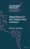 Dependency in the Twenty-First Century?