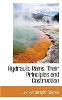 Hydraulic Rams, Their Principles and Cnstruction