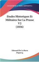 Etudes Historiques Et Militaires Sur La Prusse V2 (1856)