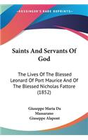 Saints And Servants Of God