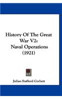 History Of The Great War V2: Naval Operations (1921)