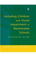 Including Children with Visual Impairment in Mainstream Schools