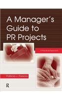 Manager's Guide to PR Projects