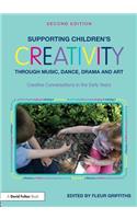 Supporting Children’s Creativity through Music, Dance, Drama and Art