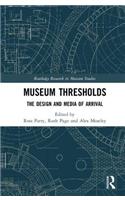 Museum Thresholds