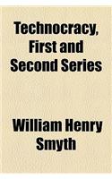 Technocracy, First and Second Series