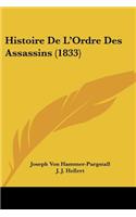 Histoire De L'Ordre Des Assassins (1833)