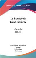 Bourgeois Gentilhomme