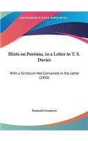 Hints on Porisms, in a Letter to T. S. Davies