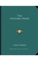 The Ineffable Name