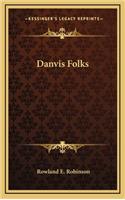 Danvis Folks