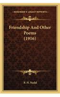 Friendship and Other Poems (1916)