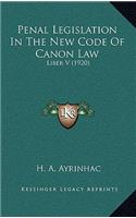 Penal Legislation In The New Code Of Canon Law