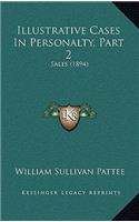 Illustrative Cases in Personalty, Part 2