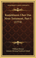 Konjekturen Uber Das Neue Testament, Part 1 (1774)