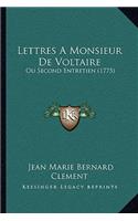 Lettres A Monsieur De Voltaire