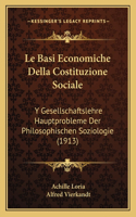 Le Basi Economiche Della Costituzione Sociale