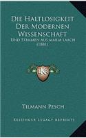 Die Haltlosigkeit Der Modernen Wissenschaft