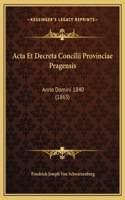 Acta Et Decreta Concilii Provinciae Pragensis