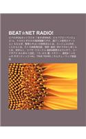 Beat Net Radio!: Suparoboognettorajio Umasugiwave, Pyapapup Penpyepu N, Kerorotogirorono de Qiu Q N Eradjio, Ch Oanime Yan Ji Sut Shon Emorabo(Japanese)