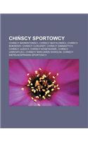 Chi Scy Sportowcy: Chi Scy Badmintoni CI, Chi Scy Biathloni CI, Chi Scy Bokserzy, Chi Scy Curlerzy, Chi Scy Gimnastycy, Chi Scy Judocy