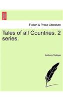 Tales of All Countries. 2 Series.