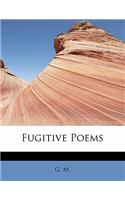 Fugitive Poems