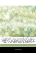 Articles on Tang Dynasty Poets, Including: Li Bai, Wang Wei (8th Century Poet), Emperor Taizong of Tang, Eight Immortals of the Wine Cup, Du Fu, Du Mu