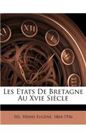 Les Etats de Bretagne Au Xvie Siècle