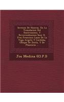 Sermon De Honras, En La Translacion Del Ilustrissimo, Y Reverendissimo Se�or D. Frai Francisco Lasso De La Vega Argote Y Cordoba, Obispo De Zeuta, Y De Plasencia ...