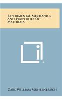 Experimental Mechanics and Properties of Materials
