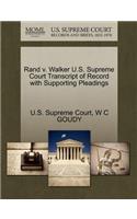 Rand V. Walker U.S. Supreme Court Transcript of Record with Supporting Pleadings