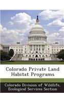 Colorado Private Land Habitat Programs
