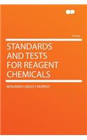 Standards and Tests for Reagent Chemicals