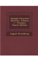 Samlade Otryckta Skrifter, Volume 1 - Primary Source Edition