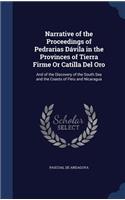 Narrative of the Proceedings of Pedrarias Dávila in the Provinces of Tierra Firme Or Catilla Del Oro