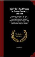Early Life and Times in Boone County, Indiana
