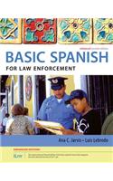 Spanish for Law Enforcement Enhanced Edition: The Basic Spanish Series (with Ilrn Heinle Learning Center, 4 Terms (24 Months) Printed Access Card)