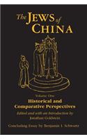 The Jews of China: v. 1: Historical and Comparative Perspectives