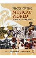 Pieces of the Musical World: Sounds and Cultures